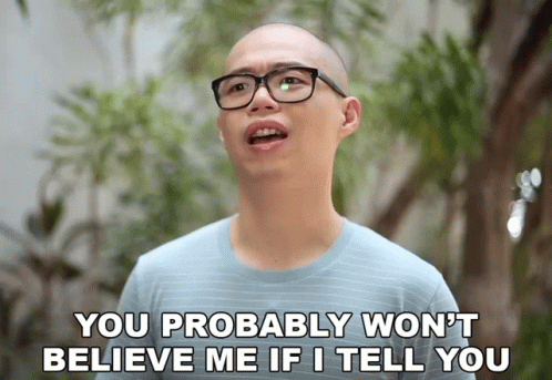 You Probably Know What Like Its Hard To Believe GIF