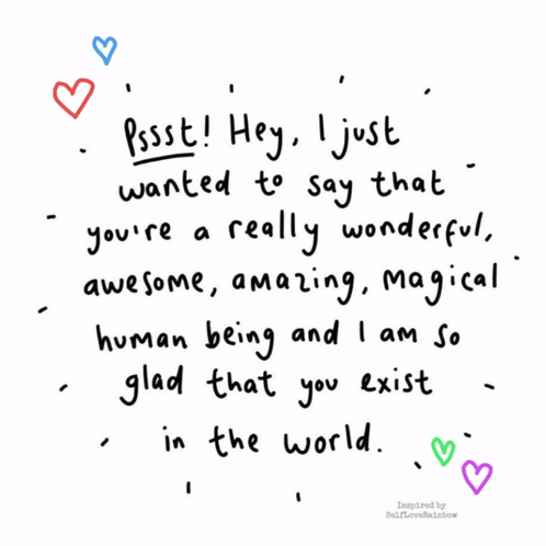 You're Awesome Amazing Magical Human Being GIF