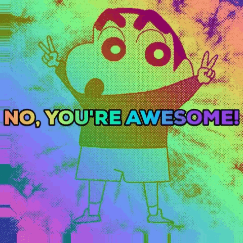 You're Awesome Crayon Shin Chan GIF