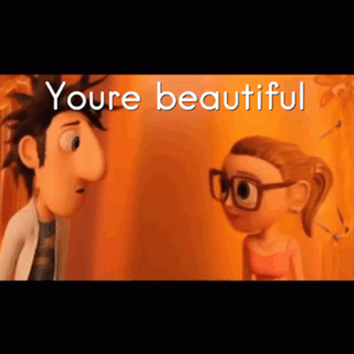 You Re Beautiful Flint Lockwood Sam Sparks GIF