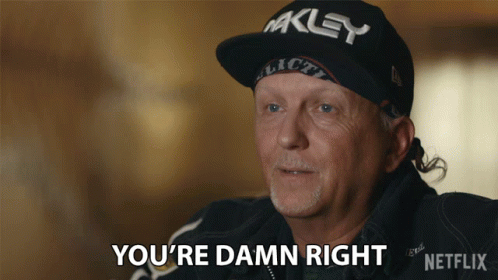 You're Damn Right Jeff Lowe GIF