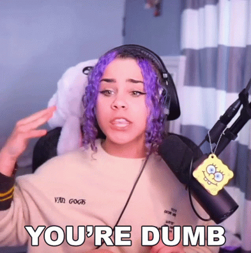 You're Dump Im Not A Smart Man GIF