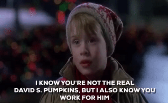 You're Not Real David S Pumpkins GIF