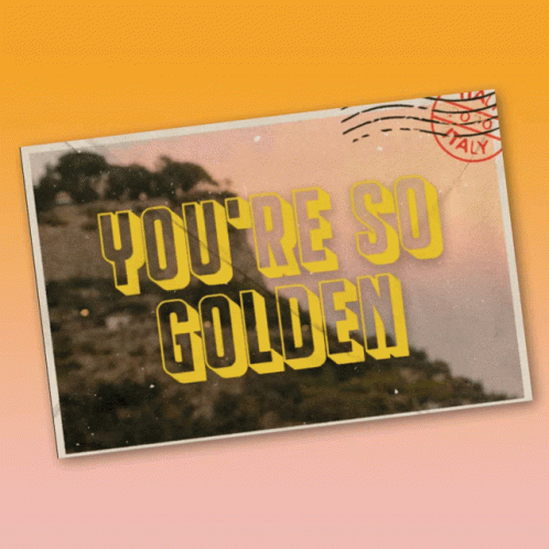 You're So Golden Postcard GIF