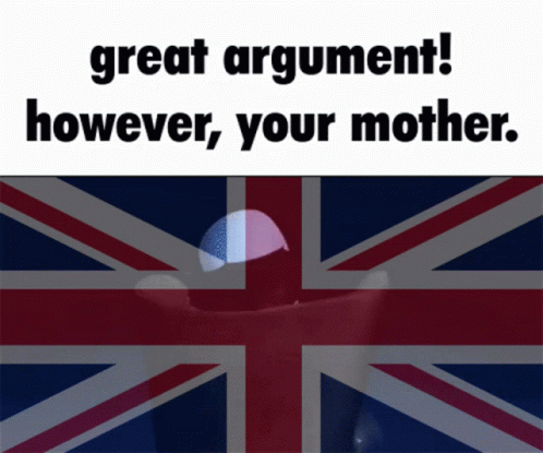 You're The Bomb Great Argument Uk GIF