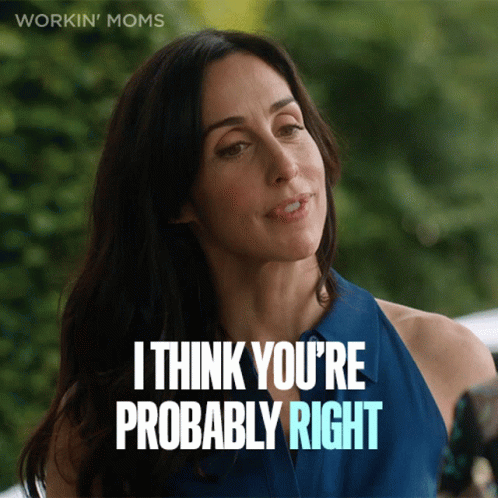 You Right Workin Moms Kate Foster GIF
