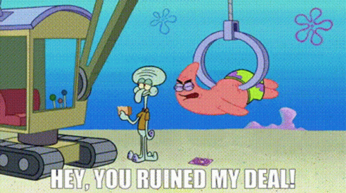 You Ruined It The Deal GIF