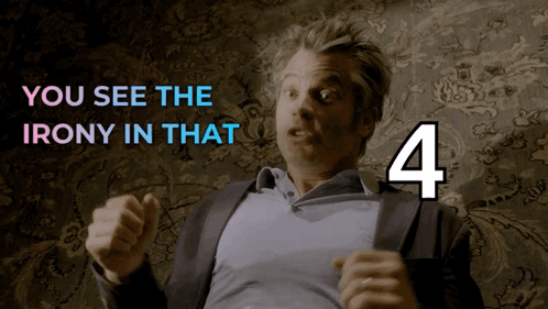 You See The Irony In That Picture GIF