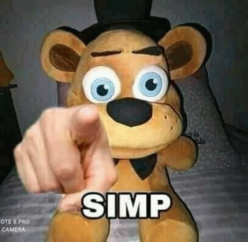 You Simp Freddy Fazbear GIF