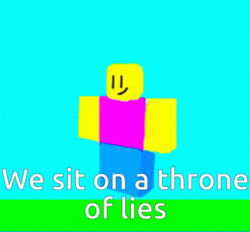Cartoon Blocks You Sit On A Throne Of Lies GIF