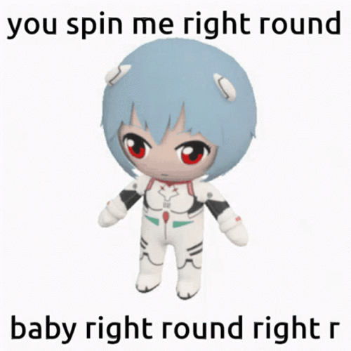 You Spin Me Right Round Baby Rei Ayanami GIF