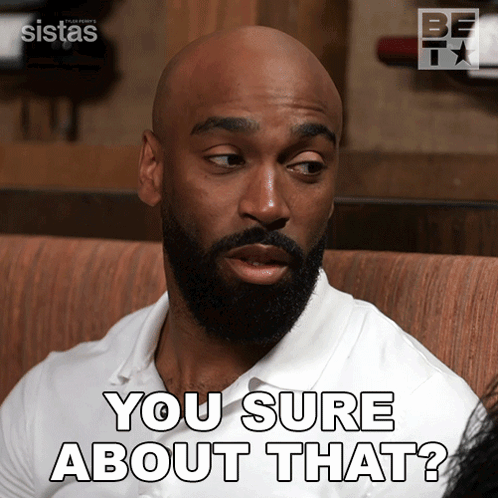 You Sure About That Bet Sistas Rich GIF