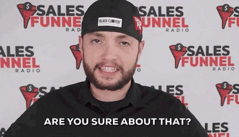 You Sure About That Steve J Larsen GIF