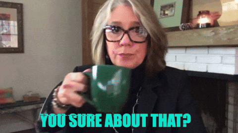 You Sure About That Woman Drinking GIF