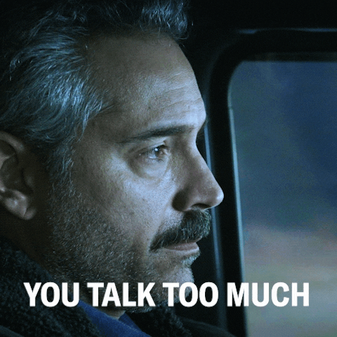 You Talk Too Much Be Quiet Wise Guy GIF