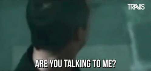 Man Asking Are You Talking To Me GIF