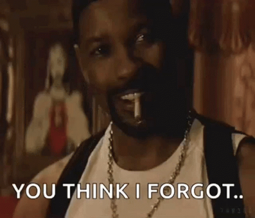 You Think I Forgot Training Day GIF