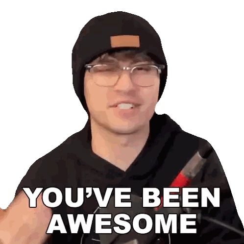 You've Been Awesome