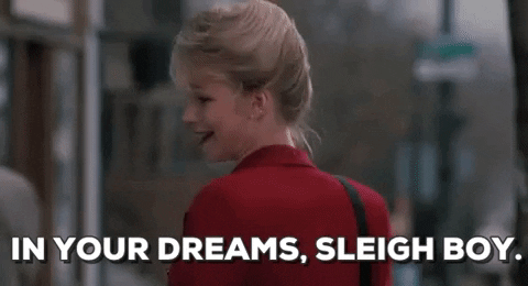 You Wish In Your Dreams Sleigh Boy GIF