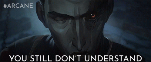 You Wouldn't Get It Arcane GIF
