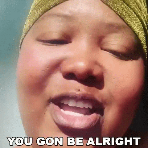 Youll Be Fine And Alright GIF