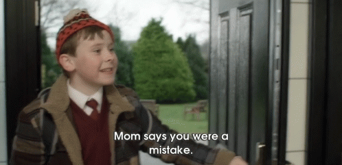 Young Boy Saying Mom Says You Were a Mistake