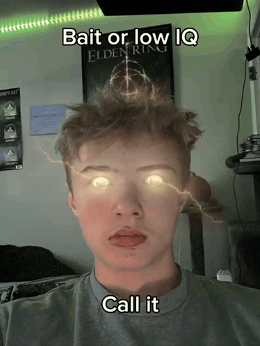 Young Man With Lightning Eyes Bait or Low IQ Call It