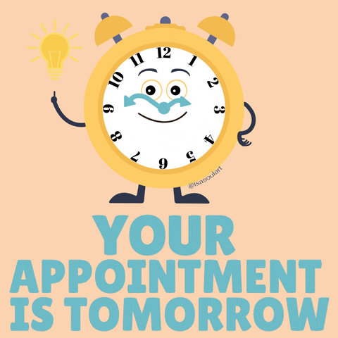 Your Appointment Is Tomorrow Save The Date GIF