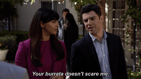 Your Burrata Doesn't Scare Me New Girl GIF