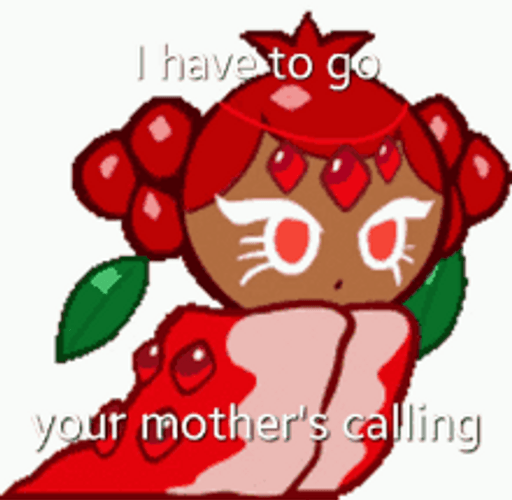 Your Mom Calling Pomegranate Cookie Run Meme GIF