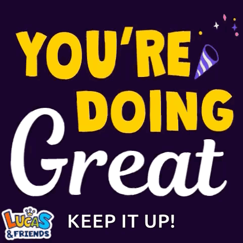 Youre Doing Great Poster with Lucas and Friends