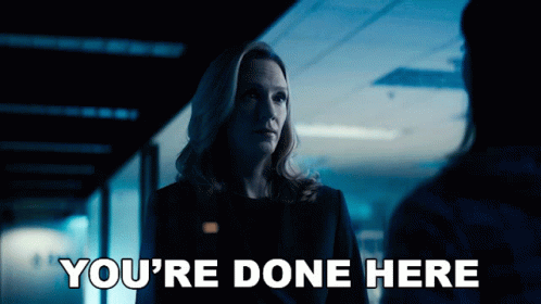 Youre Done Here Maria Bello GIF