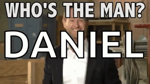 Youre The Man Daniel GIF