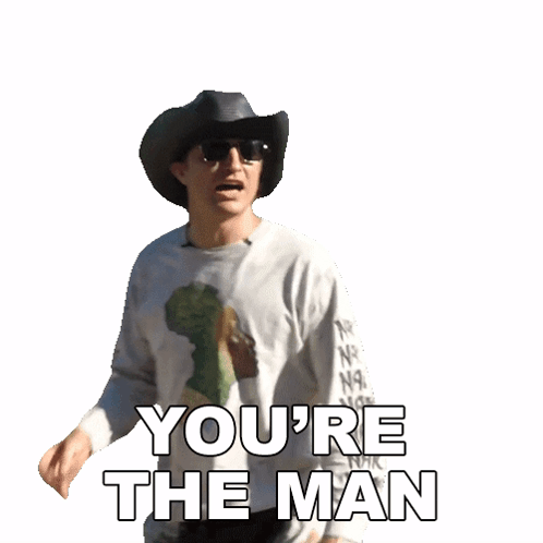 Youre The Man Danny Mullen GIF