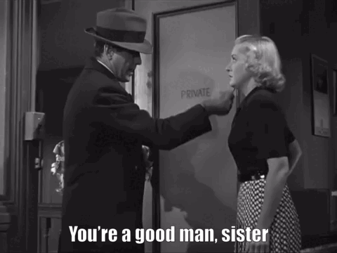 Youre The Man The Maltese Falcon GIF