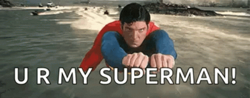 Youre The Super Man GIF