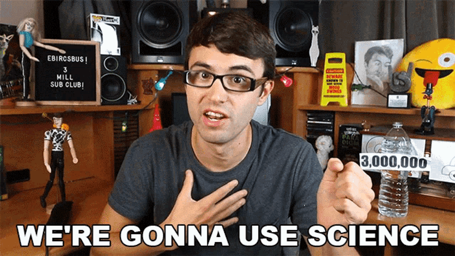 Youtuber Steve Terreberry We're Gonna Use Science GIF