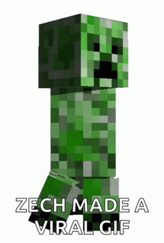 Zech Made A Viral Gif Of A Minecraft Creeper GIF