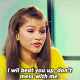 Zendaya Says I Will Beat You Up GIF