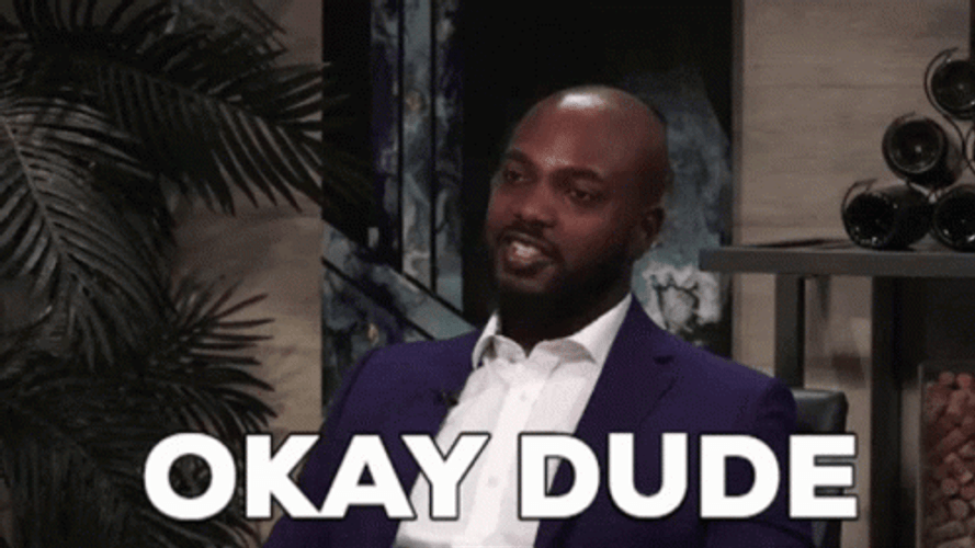 Zuby Okay Dude GIF