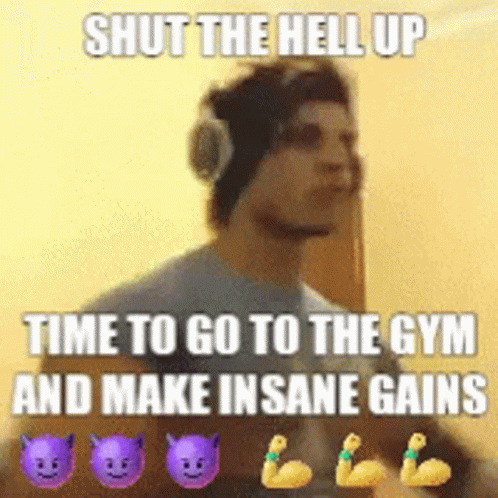 Zyzz Shut Up Go Gym GIF