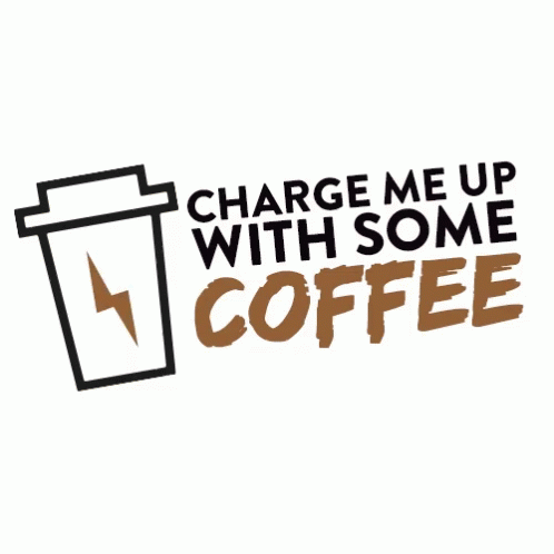Coffee Animation Make Me Charge Up