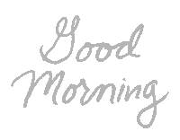 Good Morning Sticker