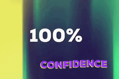100 % Confidence GIF