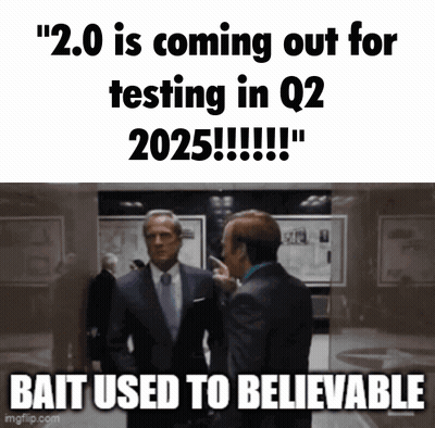 2.0 Coming Out For Testing In Q2 2025 GIF