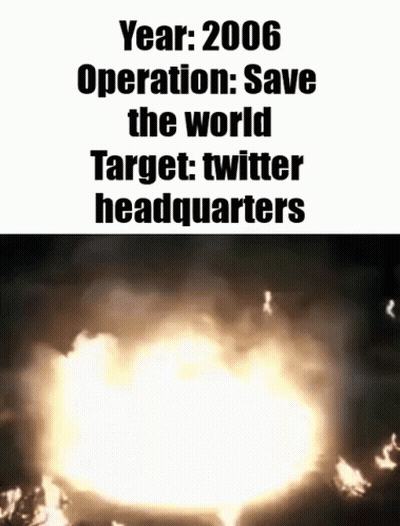 2006 Operation Save The World Explosion Twitter Headquarters GIF
