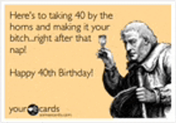 40Th Birthday Happy 40Th Birthday Meme GIF