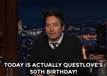 50Th Birthday Questlove Jimmy Fallon GIF