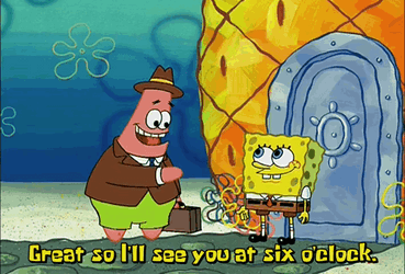 6 To Midnight Spongebob Patrick Star I'll See You GIF