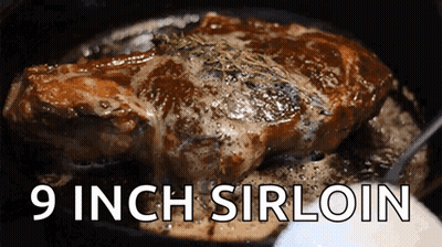 9 Inch Sirloin Steak Cooking